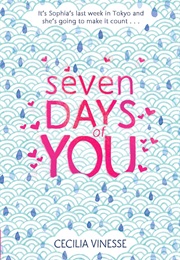 Seven Days of You (Cecilia Vinesse)