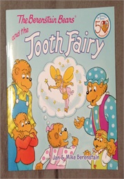 The Berenstain Bears and the Tooth Fairy (Jan and Mike Berenstain)