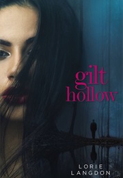 Gilt Hollow (Lorie Langdon)