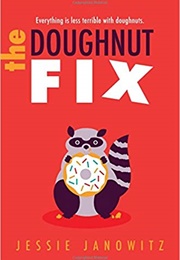 The Doughnut Fix (Jessie Janowitz)