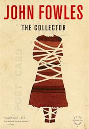 The Collector, by John Fowels