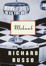 Russo, Richard: Mohawk