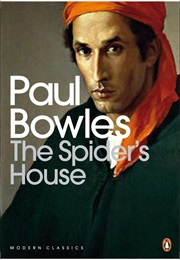 The Spider&#39;s House (Paul Bowles)