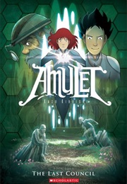 Amulet: Book Four, the Last Council (Kazu Kibuishi)