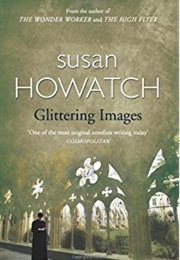 Glittering Images (Susan Howatch)