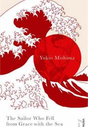 The Sailor Who Fell From Grace With the Sea  - Yukio Mishima