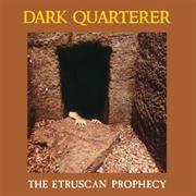 Dark Quarterer - The Etruscan Prophecy (1988)