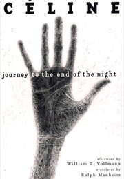 Journey to the End of the Night (Louis-Ferdinand Céline)