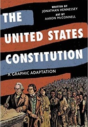 The United States Constitution: A Graphic Adaptation (Jonathan Hennessy)