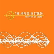 The Apples in Stereo - Velocity of Sound
