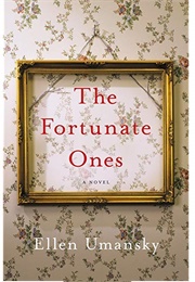 The Fortunate Ones (Ellen Umansky)