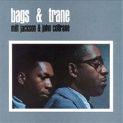 John Coltrane / Milt Jackson - Bags &amp; Trane