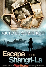 Escape From Shangri-La (Michael Morpurgo)