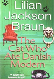 The Cat Who Ate Danish Modern (Braun)