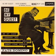 Be My Guest - Fats Domino