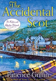 The Accidental Scot (Patience Griffin)