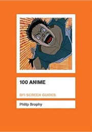 100 Anime (Philip Brophy)