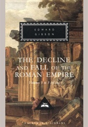 The Decline and Fall of the Roman Empire Vol. 1-3 (Edward Gibbon)