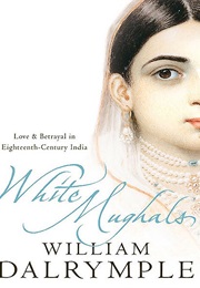 White Mughals (William Dalrymple)