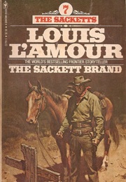 The Sackett Brand (Louis L&#39;amour)
