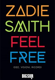 Feel Free (Zadie Smith)