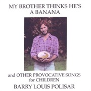 All I Want Is You - Barry Louis Polisar