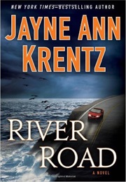 River Road (Jayne Ann Krentz)