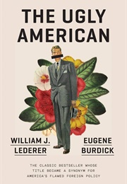 The Ugly American (William J. Lederer)