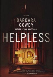 Helpless (Barbara Gowdy)
