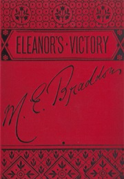 Eleanor&#39;s Victory (Mary Elizabeth Braddon)