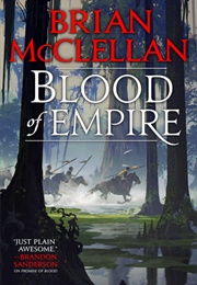 Blood of Empire (Brian McClellan)