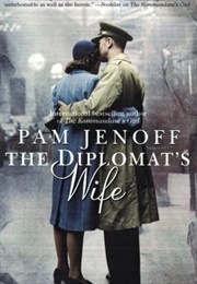 The Diplomat&#39;s Wife (Pam Jenoff)