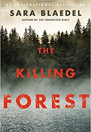 The Killing Forest (Sara Blaedel)