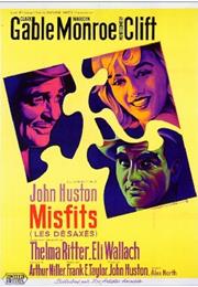Misfits, the (1961, John Huston)