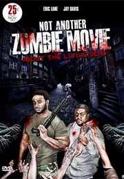 Not Another Zombie Movie....About the Living Dead (2014)
