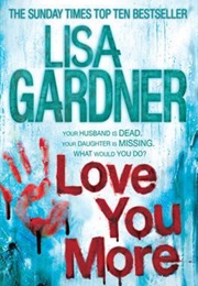 Love You More (Lisa Gardner)