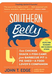 Southern Belly: A Food Lover&#39;S Companion (John T. Edge)