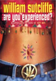 Are You Experienced? (William Sutcliffe)