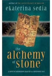 The Alchemy of Stone by Ekaterina Sedia