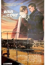 War and Love (1985)