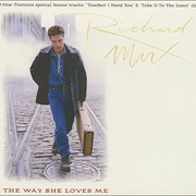 The Way She Loves Me - Richard Marx