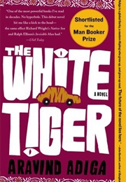 The White Tiger (Aravind Adiga)