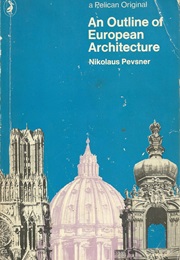 An Outline of European Architecture (Nikolaus Pevsner)