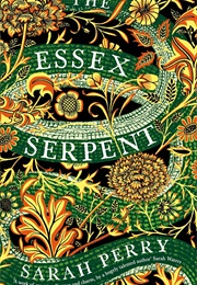 The Essex Serpent (Sarah Perry)