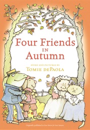 Four Friends in Autumn (Tomie Depaola)