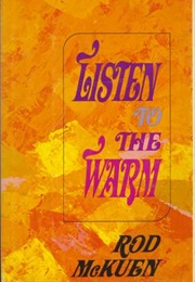 Listen to the Warm (Rod McKuen)
