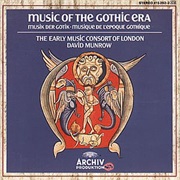 The Early Music Consort of London / David Munrow Music of the Gothic Era
