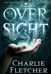 The Oversight (Charlie Fletcher)