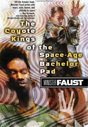 The Coyote Kings of the Space Age Bachelor Pad (Minister Faust)