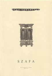 Szafa [The Wardrobe] (Olga Tokarczuk)